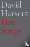 Harsent, David - Fire Songs