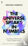 Farmelo, Graham - Farmelo, G: The Universe Speaks in Numbers