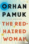 Pamuk, Orhan - The Red-Haired Woman