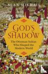 Mikhail, Alan - God's Shadow