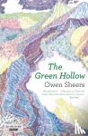 Sheers, Owen - The Green Hollow
