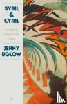 Uglow, Jenny - Sybil & Cyril