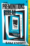 Knight, Sam - The Premonitions Bureau - A Sunday Times bestseller