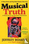 Boakye, Jeffrey - Musical Truth - A Musical Journey Through Modern Black Britain