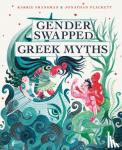 Fransman, Karrie, Plackett, Jonathan - Gender Swapped Greek Myths