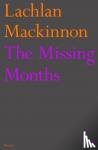 Mackinnon, Lachlan - The Missing Months