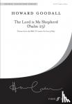 Goodall, Howard - The Lord Is My Shepherd (Psalm 23) - SATB/ Organ or Piano