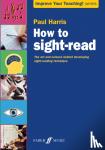Harris, Paul - How to sight-read