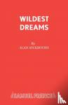 Alan Ayckbourn - Wildest Dreams