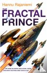 Rajaniemi, Hannu - The Fractal Prince