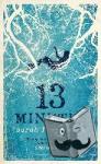Pinborough, Sarah - 13 Minutes - The twisty turny YA psychological thriller you will not be able to put down