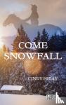 Hiday, Cindy - Come Snowfall
