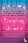 Herstik, Gabriela (Gabriela Herstik) - Bewitching the Elements