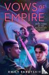 Skrutskie, Emily - Vows of Empire - Book Three of The Bloodright Trilogy