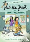 Sharmat, Andrew, Ivanoff, Aleksey - Nate the Great and the Earth Day Robot