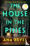 Reyes, Ana - House in the Pines