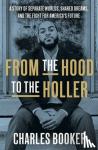 Booker, Charles - From the Hood to the Holler