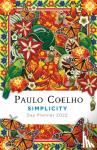 Coelho, Paulo - Simplicity: Day Planner 2022
