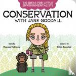 McQuerry, Maureen - Big Ideas for Little Environmentalists: Conservation with Jane Goodall
