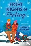 Reynolds, Hannah - Eight Nights of Flirting