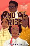 Martin, Erica - And We Rise - The Civil Rights Movement in Poems