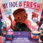 Grant, Shauntay - My Fade Is Fresh