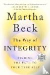 Beck, Martha - Way of Integrity