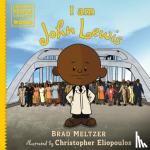 Meltzer, Brad - I am John Lewis