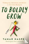 Haspel, Tamar - To Boldly Grow