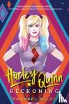Allen, Rachael - Harley Quinn: Reckoning
