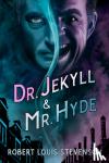 Stevenson, Robert Louis - Dr. Jekyll and Mr. Hyde