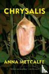 Metcalfe, Anna - Chrysalis