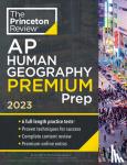 Princeton Review - Princeton Review AP Human Geography Premium Prep, 2023 - 6 Practice Tests + Complete Content Review + Strategies & Techniques