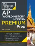 Review, The Princeton - Princeton Review AP World History: Modern Premium Prep, 2024 - 6 Practice Tests + Complete Content Review + Strategies & Techniques