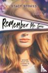 Stokes, Stacy - Remember Me Gone