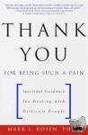 Rosen, Mark - Thank You for Being Such a Pain