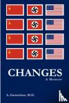 Gamziukas, M.D., Algirdas - Changes: A Memoir - A Memoir