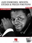 Peterson, Oscar - Jazz Exercises, Minuets, Etudes & Pieces