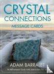 Adam (Adam Barralet) Barralet - Crystal Connections Message Cards