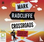 Radcliffe, Mark - Crossroads