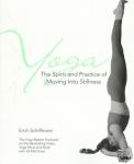 Schiffmann, Erich - Yoga The Spirit And Practice Of Moving Into Stillness