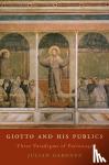 Gardner, Julian - Giotto and His Publics