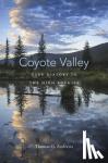 Andrews, Thomas G. - Coyote Valley - Deep History in the High Rockies