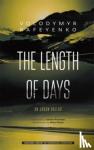 Rafeyenko, Volodymyr - The Length of Days - An Urban Ballad