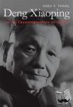 Vogel, Ezra F. - Deng Xiaoping and the Transformation of China
