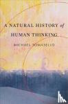 Tomasello, Michael - A Natural History of Human Thinking
