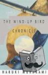 Murakami, Haruki - Wind-Up Bird Chronicle