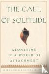 Buchholz, Ester Schaler, Ph.D. - The Call of Solitude
