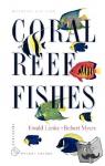 Ewald Lieske, Robert Myers - Coral Reef Fishes