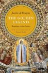 de Voragine, Jacobus - The Golden Legend - Readings on the Saints